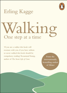 Walking: One Step At A Time Walking: One Step At A Time