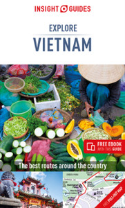 Insight Guides Explore Vietnam (Travel Guide With Free Ebook) Insight Guides Explore Vietnam (Travel Guide With Free Ebook)