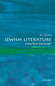 Jewish Literature: A Very Short Introduction Jewish Literature: A Very Short Introduction