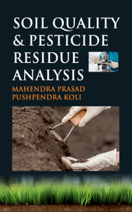 Soil Quality And Pesticide Residue Analysis Soil Quality And Pesticide Residue Analysis
