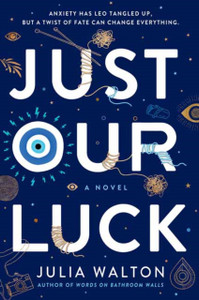 Just Our Luck - 9780399550959 Just Our Luck - 9780399550959