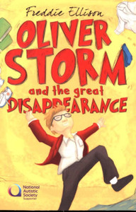 Oliver Storm And The Great Disappearance: Oliver Sorry Oliver Storm And The Great Disappearance: Oliver Sorry