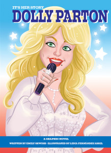 Graphic Novel Dolly Parton: A Graphic Novel Graphic Novel Dolly Parton: A Graphic Novel