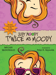 Judy Moody: Twice As Moody Judy Moody: Twice As Moody