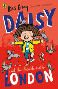 Daisy And The Trouble With London Daisy And The Trouble With London