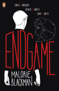 Endgame: The Final Book In The Groundbreaking Series, Noughts & Crosses