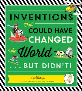 Inventions That Could Have Changed The World...But Didn'T!