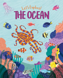 Let'S Explore! The Ocean Let'S Explore! The Ocean