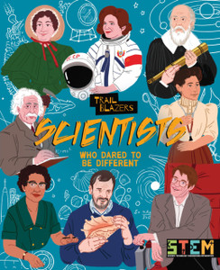 Scientists Who Dared To Be Different Scientists Who Dared To Be Different