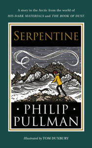Serpentine: A short story from the world of His Dark Materials and The Book of Dust