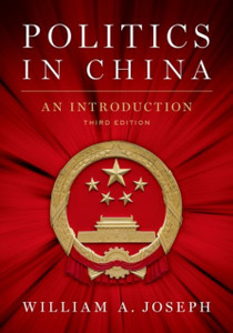 Politics In China: An Introduction, Third Edition