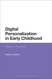 Digital Personalization In Early Childhood: Impact On Childhood