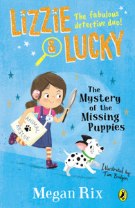 Lizzie And Lucky: The Mystery Of The Missing Puppies Lizzie And Lucky: The Mystery Of The Missing Puppies