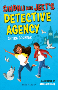 Sindhu And Jeet'S Detective Agency: A Bloomsbury Reader: Grey Book Band