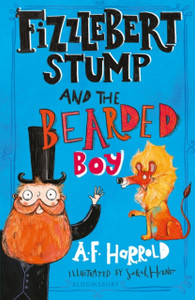 Fizzlebert Stump And The Bearded Boy Fizzlebert Stump And The Bearded Boy