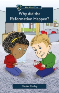 Why Did The Reformation Happen? Why Did The Reformation Happen?