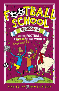 Football School Season 4: Where Football Explains The World - 9781406392937 Football School Season 4: Where Football Explains The World - 9781406392937