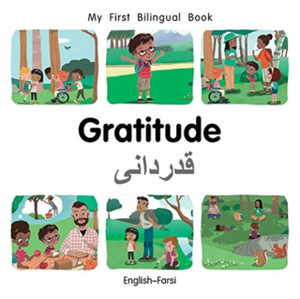 My First Bilingual Book-Gratitude (English-Farsi)