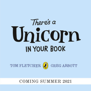 There'S A Unicorn In Your Book: Number 1 Picture-Book Bestseller