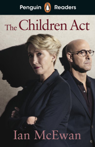 Penguin Readers Level 7: The Children Act (ELT Graded Reader): Abridged Edition