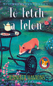 To Fetch A Felon To Fetch A Felon