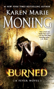 Burned: A Fever Novel Burned: A Fever Novel