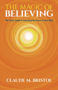 The Magic Of Believing The Magic Of Believing