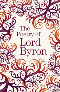 The Poetry Of Lord Byron
