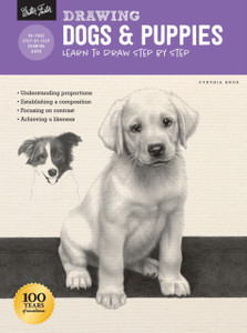 Drawing: Dogs & Puppies: Learn To Draw Step By Step Drawing: Dogs & Puppies: Learn To Draw Step By Step