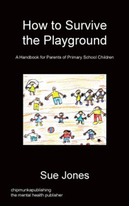 How To Survive The Playground How To Survive The Playground