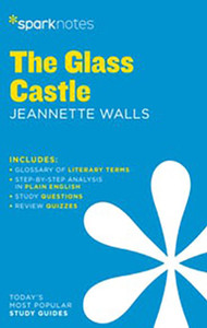 The Glass Castle By Jeannette Walls The Glass Castle By Jeannette Walls