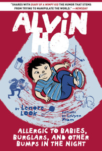 Alvin Ho: Allergic To Babies, Burglars, And Other Bumps In The Night Alvin Ho: Allergic To Babies, Burglars, And Other Bumps In The Night