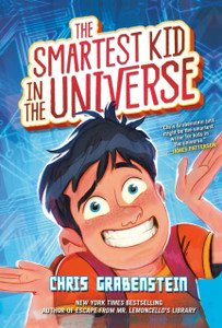 The Smartest Kid In The Universe - 9780525647812