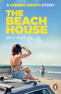 The Beach House: A Kissing Booth Story The Beach House: A Kissing Booth Story