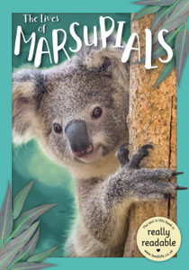The Lives Of Marsupials