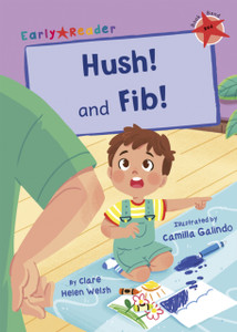 Hush! And Fib!: (Red Early Reader) Hush! And Fib!: (Red Early Reader)