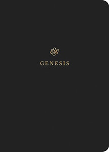 Esv Scripture Journal: Genesis: Genesis Esv Scripture Journal: Genesis: Genesis