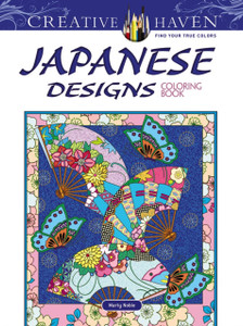 Creative Haven Japanese Designs Coloring Book Creative Haven Japanese Designs Coloring Book