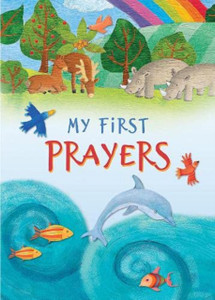 My First Prayers My First Prayers