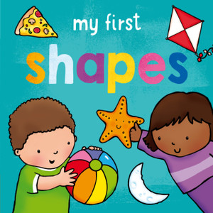 My First... Shapes My First... Shapes