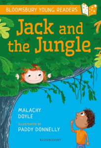 Jack And The Jungle: A Bloomsbury Young Reader: Purple Book Band Jack And The Jungle: A Bloomsbury Young Reader: Purple Book Band
