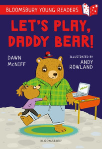 Let'S Play, Daddy Bear! A Bloomsbury Young Reader: Purple Book Band