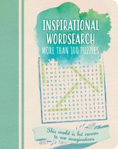 Inspirational Wordsearch: More Than 100 Puzzles Inspirational Wordsearch: More Than 100 Puzzles