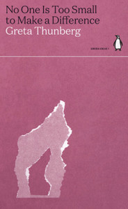 No One Is Too Small To Make A Difference - 9780241514573