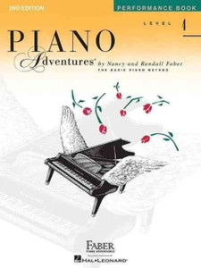 Piano Adventures Performance Book Level 4: 2Nd Edition Piano Adventures Performance Book Level 4: 2Nd Edition