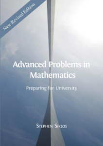 Advanced Problems In Mathematics: Preparing For University