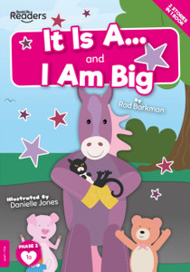 It Is A And I Am Big It Is A And I Am Big