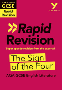 York Notes RAPID AQA GCSE (Revision Guide) The Sign of the Four - for 2026, 2027 exams