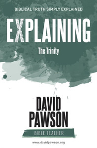 Explaining The Trinity Explaining The Trinity
