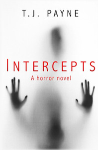 Intercepts: A Horror Novel Intercepts: A Horror Novel